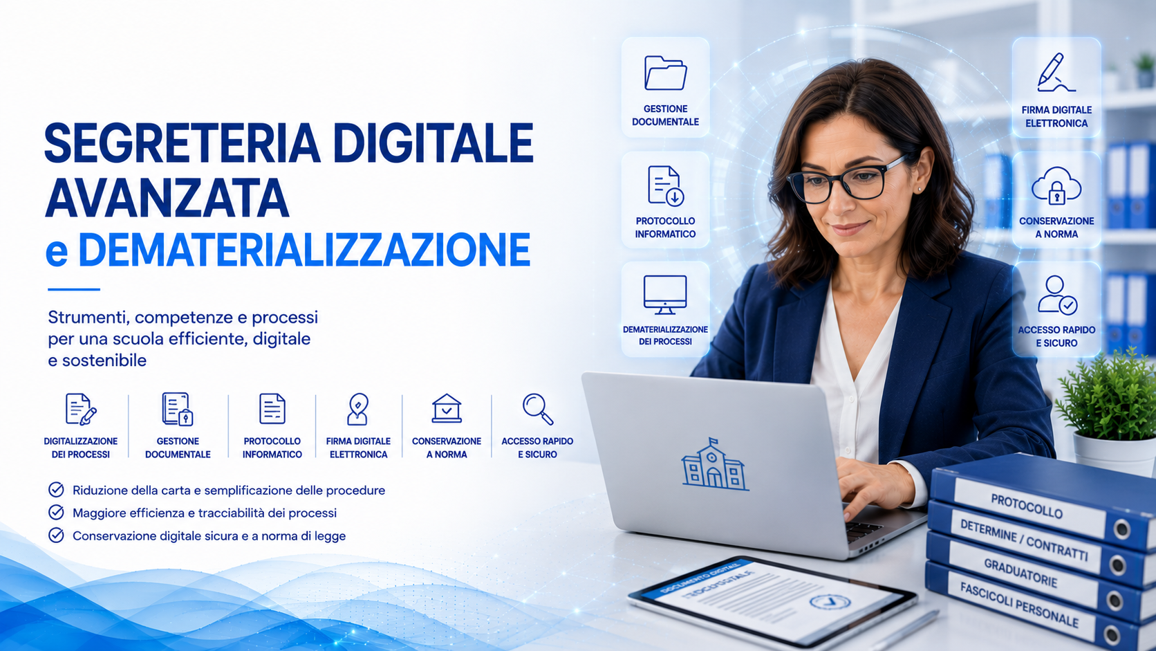 Segreteria Digitale Avanzata e Dematerializzazione dei Processi